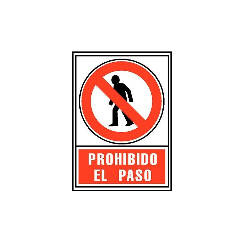 Señal normalizada Prohibido el paso Archivo 2000 - PVC - 21 x 30 cm Señal normalizada Prohibido el paso Archivo 2000 - PVC - 21 x 30 cm